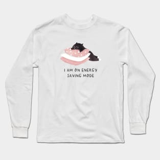 I am on energy saving mode Long Sleeve T-Shirt